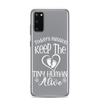 Today's Mission Keep The Tiny Human Alive Clear Case for Samsung®