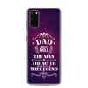 Dad Best Number 1 The Man The Myth The Legend Clear Case for Samsung®