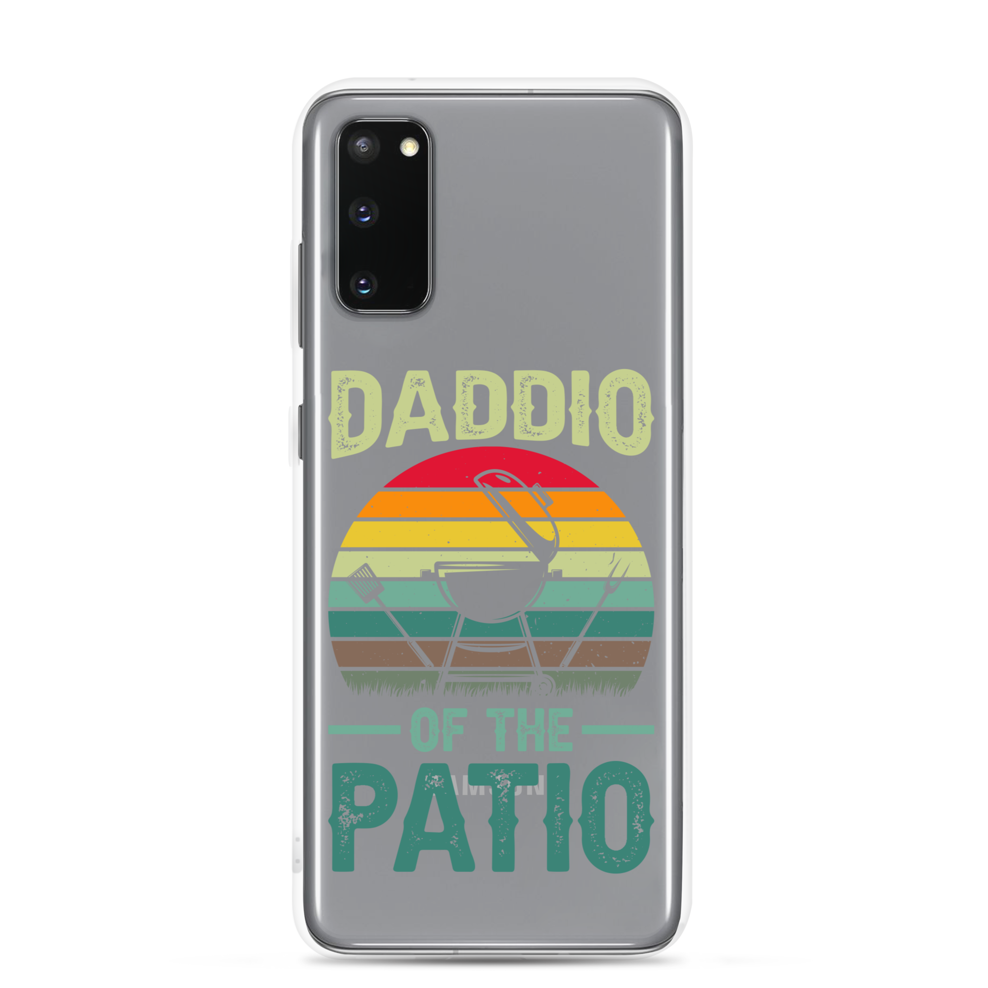 Daddio Of The Patio Clear Case for Samsung®