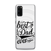 Best Dad Ever Clear Case for Samsung®