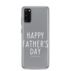 Happy Father's Day Clear Case for Samsung®