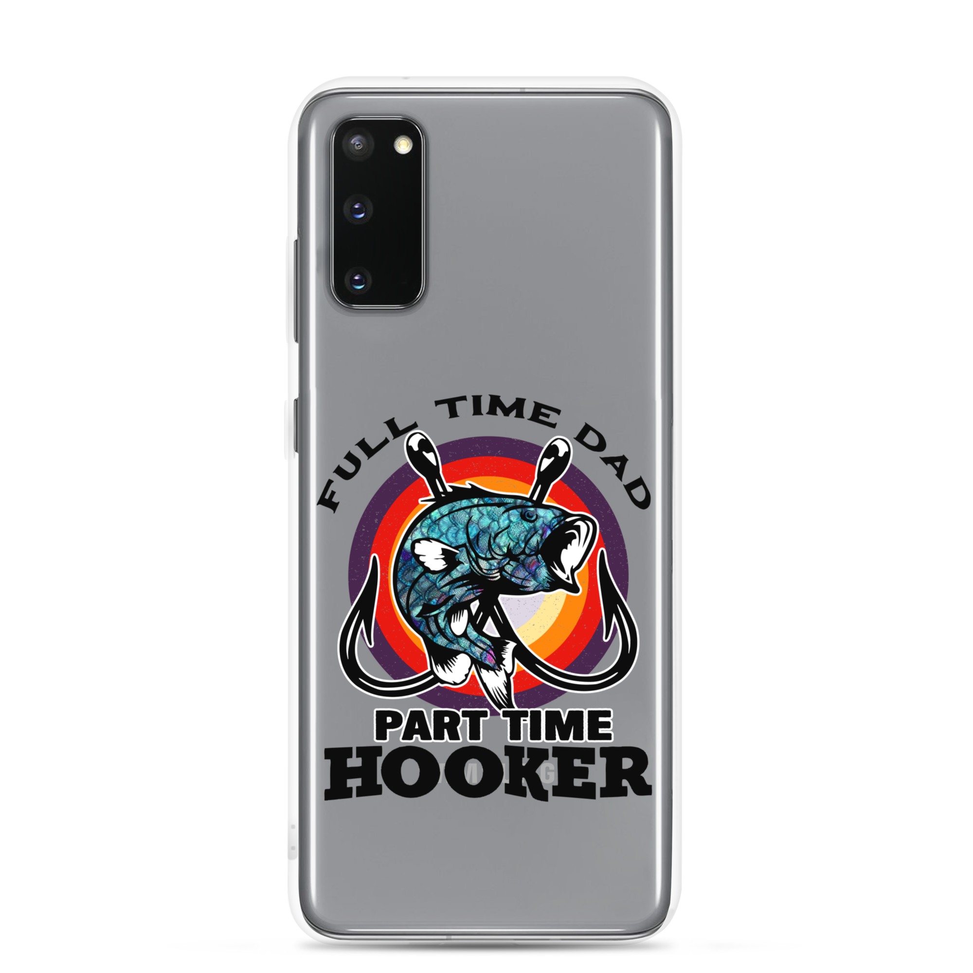 Full Time Dad Part Time Hooker Clear Case for Samsung®