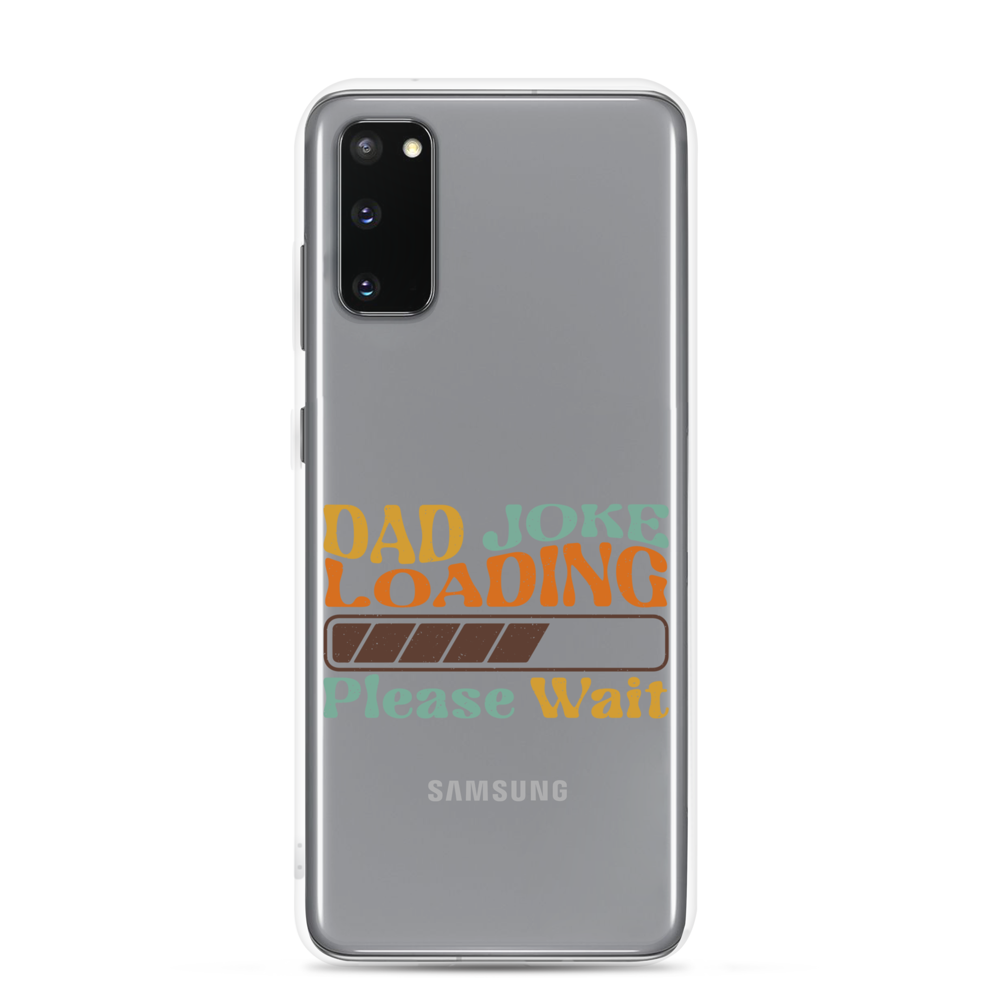 Dad Joke Loading Please Wait Clear Case for Samsung®