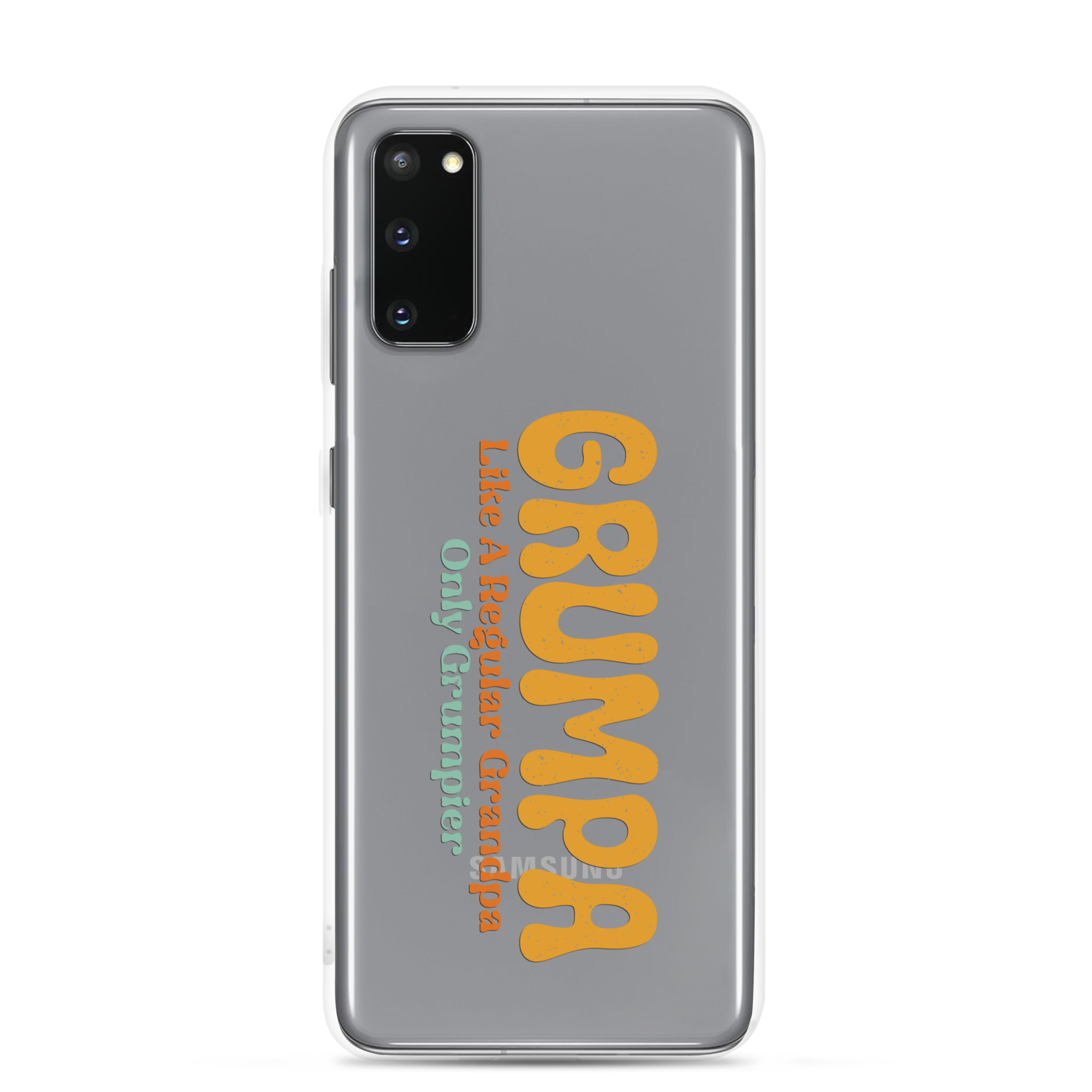 Grumpa Like A Regular Grandpa Only Geumpier Clear Case for Samsung®