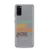 Husband. Daddy. Protector. Hero Clear Case for Samsung®