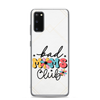 Bad Moms Club Clear Case for Samsung®