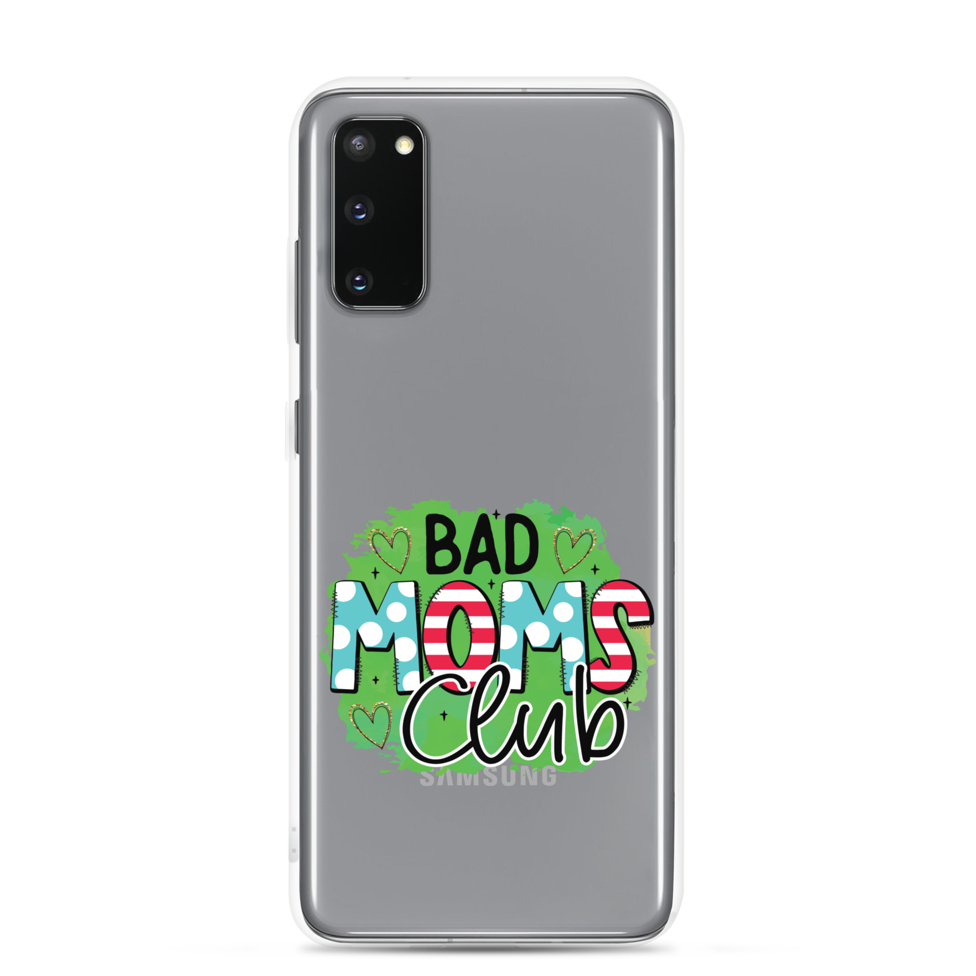 Bad Moms Club Clear Case for Samsung®