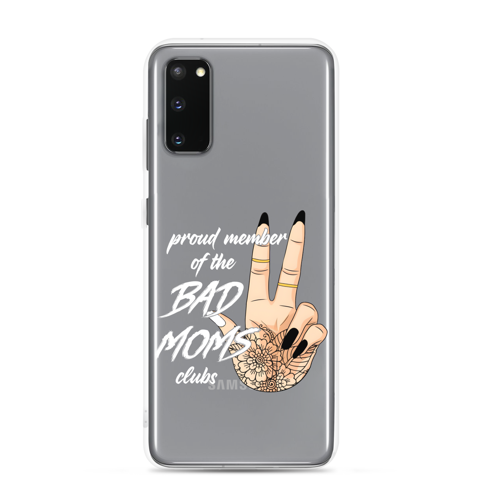 Proud Member Of The Bad Moms ClubClear Case for Samsung®