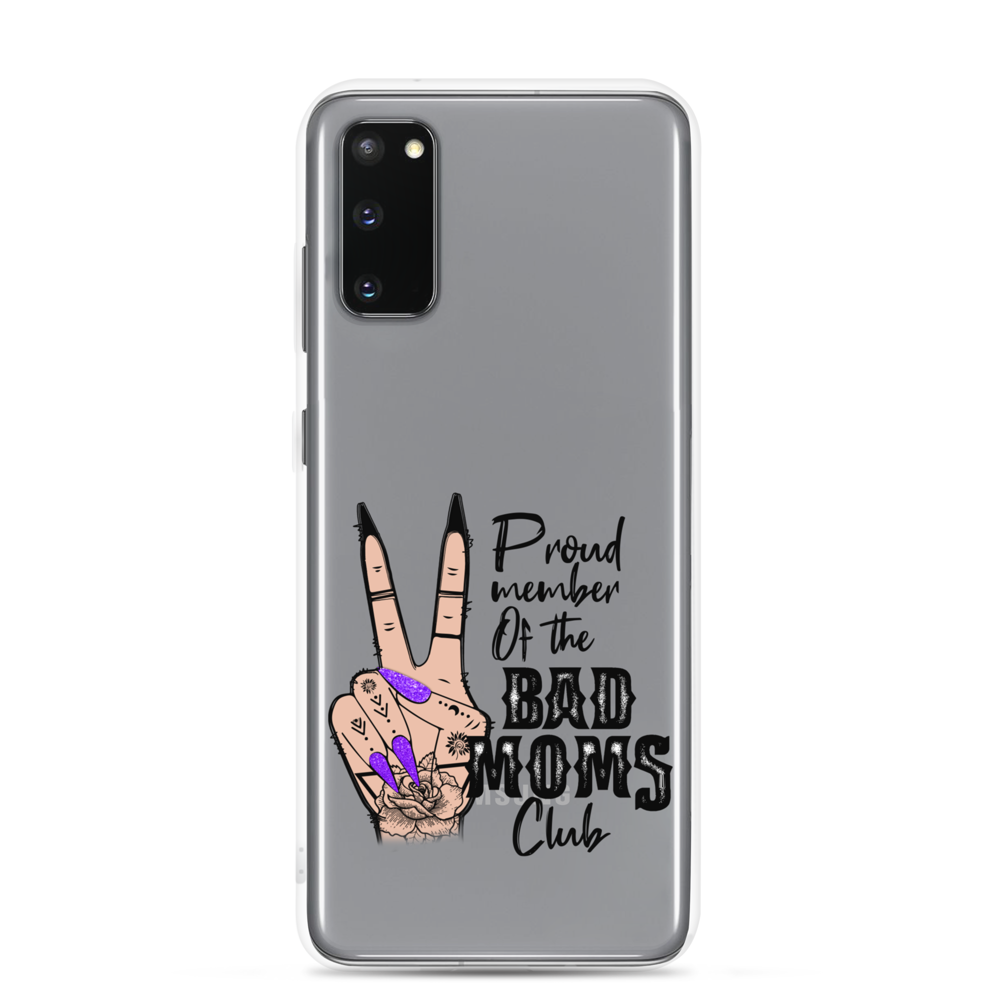 Proud Member Of The Bad Moms Club Clear Case for Samsung®