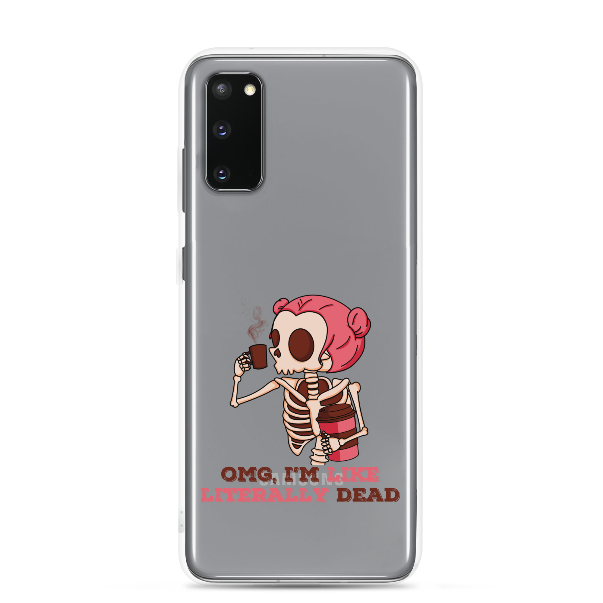 OMG, I'm Like Literally Dead Clear Case for Samsung®