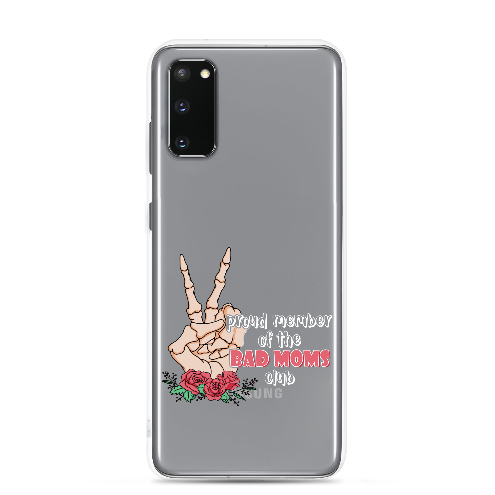 Proud Member Of The Bad Moms Club Clear Case for Samsung®