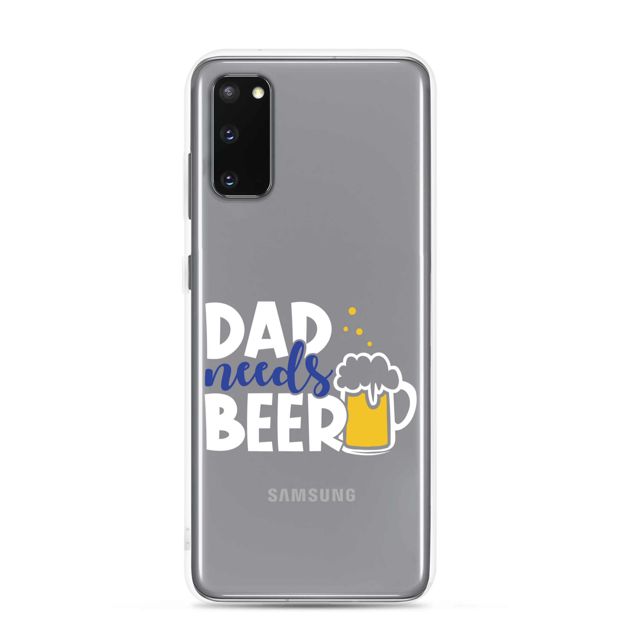 Dad Needs Beer Clear Case for Samsung®