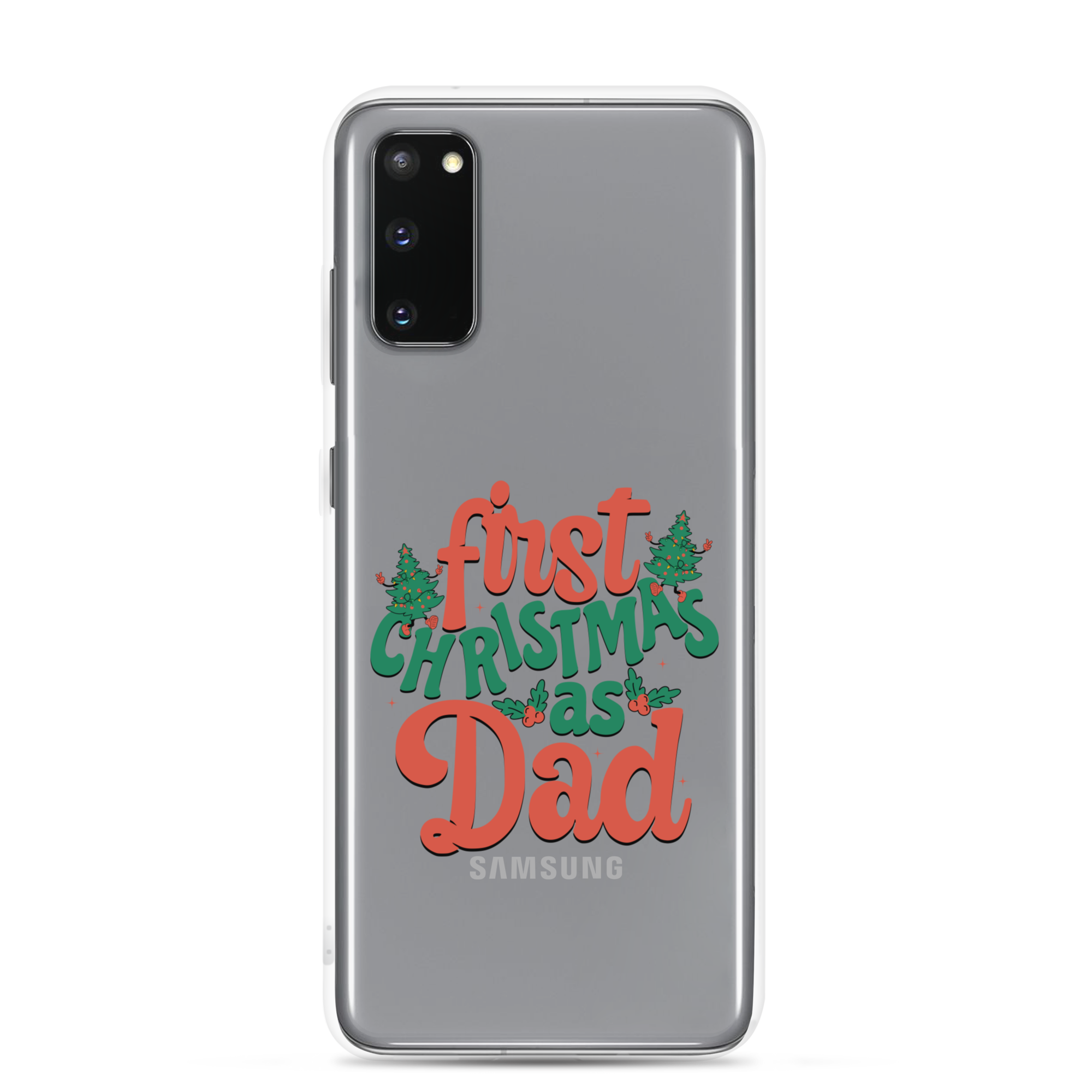 First Christmas As Dad Clear Case for Samsung®