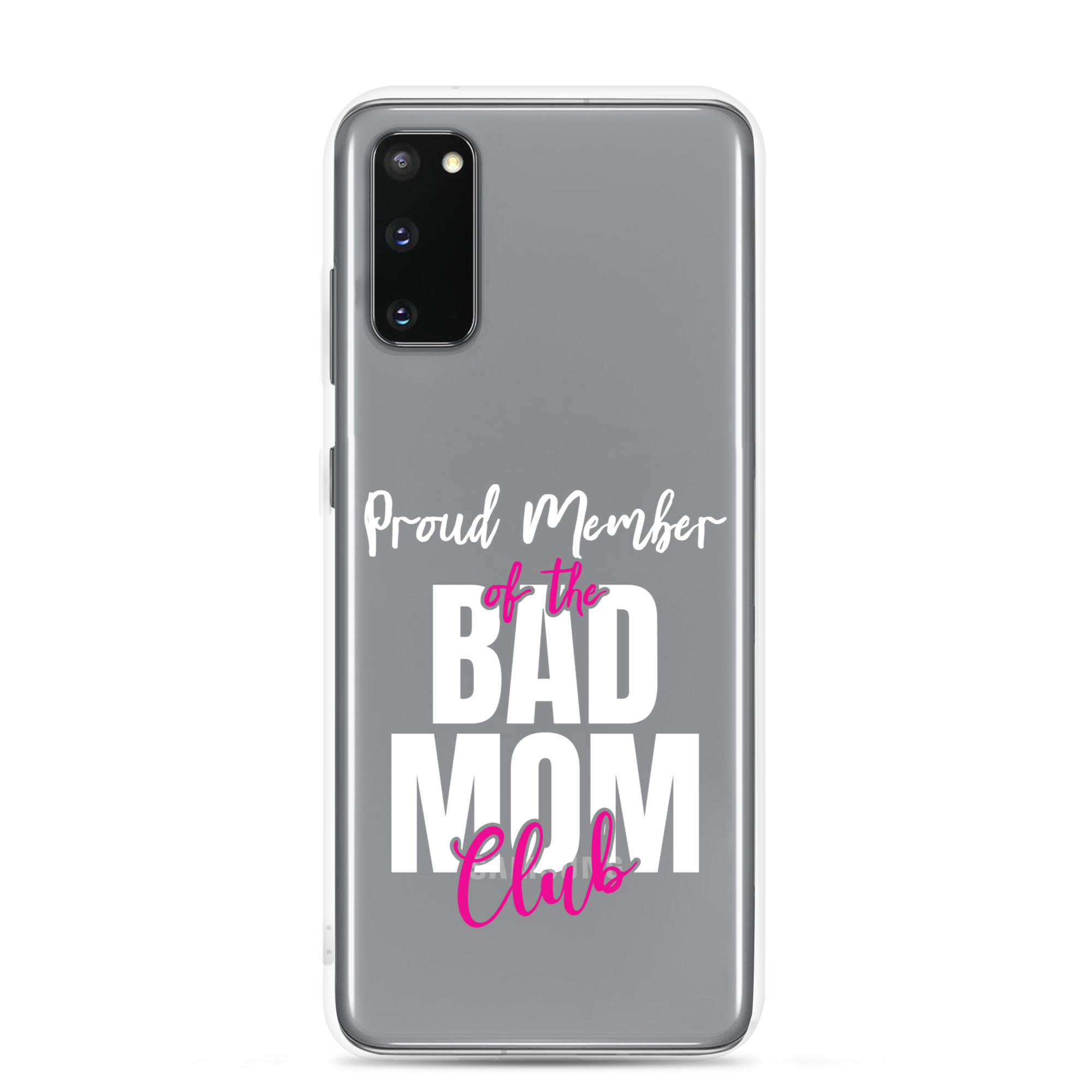 Proud Member Of The Bas Mom Club Clear Case for Samsung®