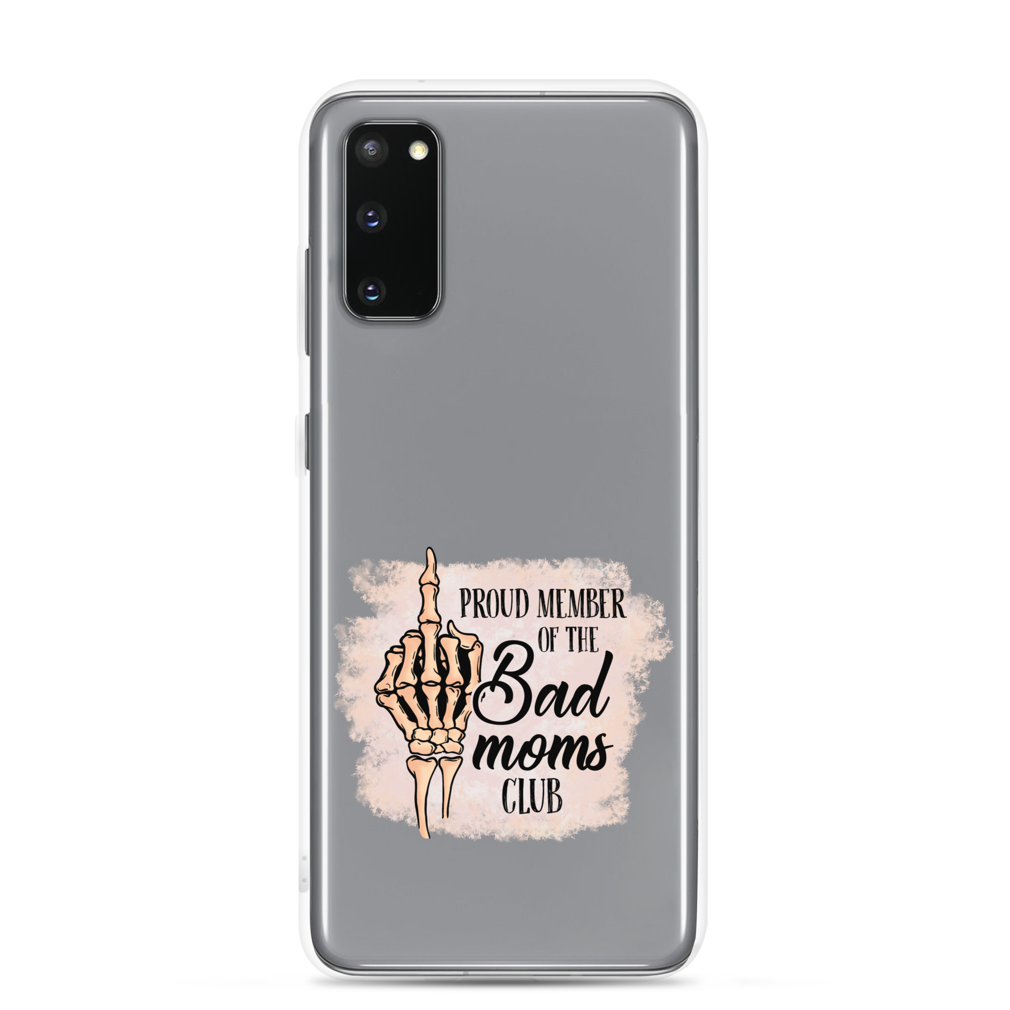 Proud Member Of The Bad Moms Club Clear Case for Samsung®