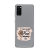 Proud Member Of The Bad Moms Club Clear Case for Samsung®