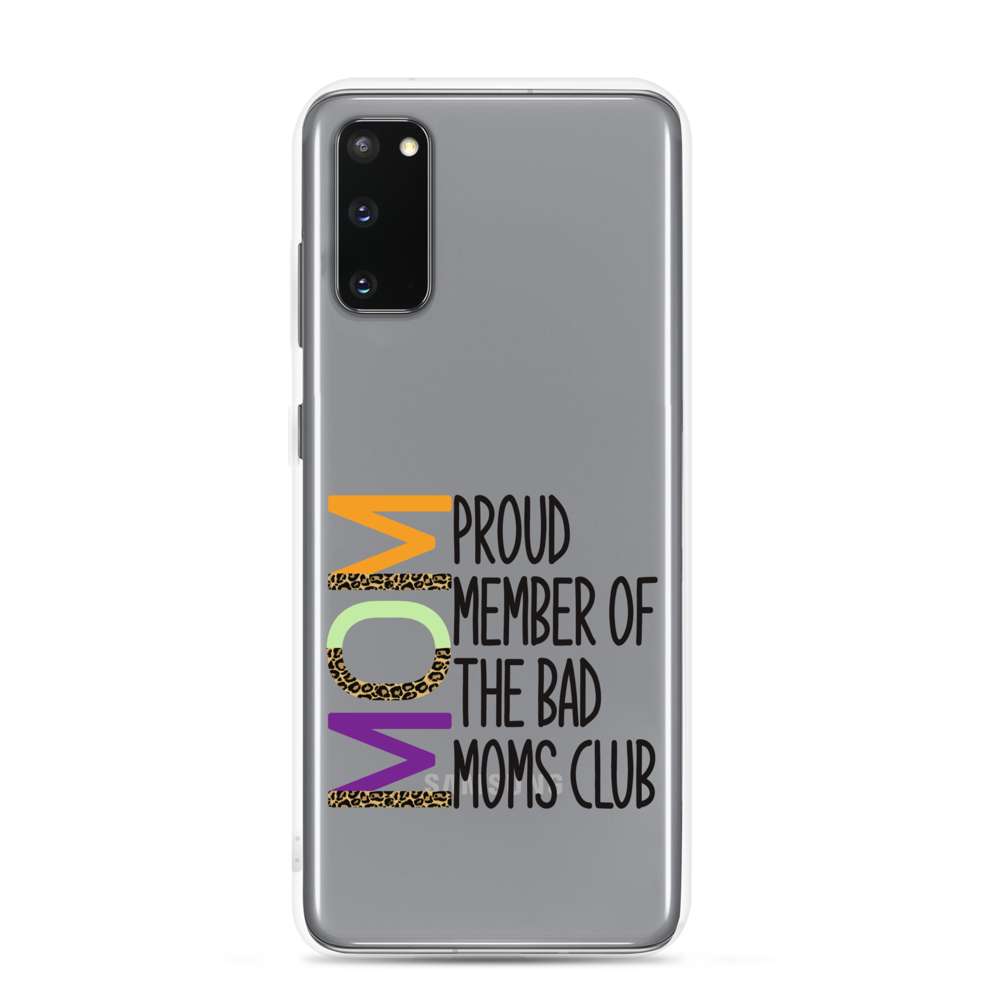 Proud Member Of The Bad Moms Club Clear Case for Samsung®