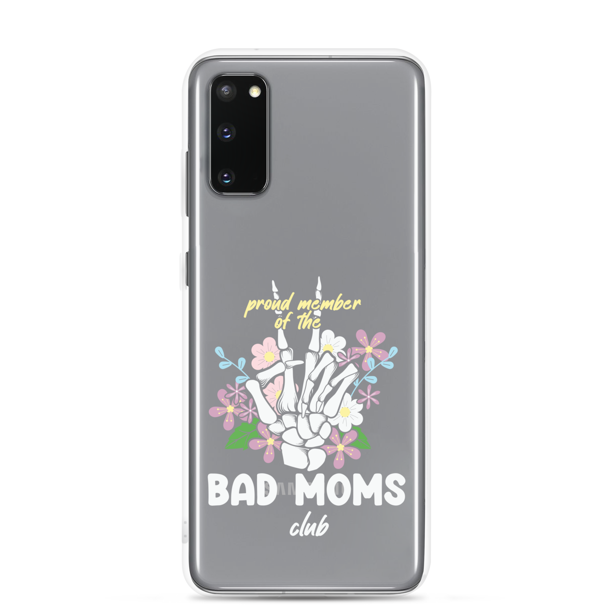 Proud Member Of The Bad Moms Club Clear Case for Samsung®