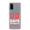 Zero Days Without A Dad Joke Clear Case for Samsung®