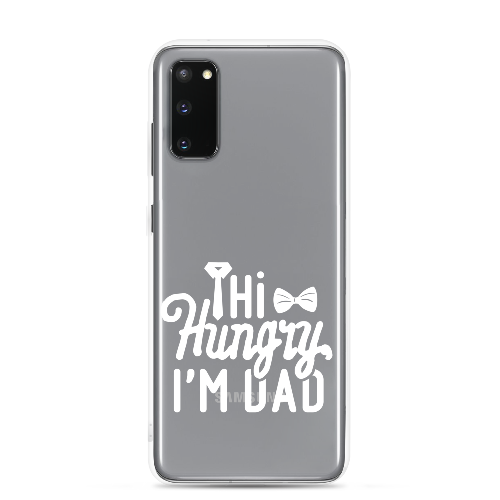 Hi Hungry I'm Dad  Clear Case for Samsung®