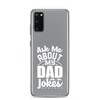 Ask Me About My Dad Jokes Clear Case for Samsung®