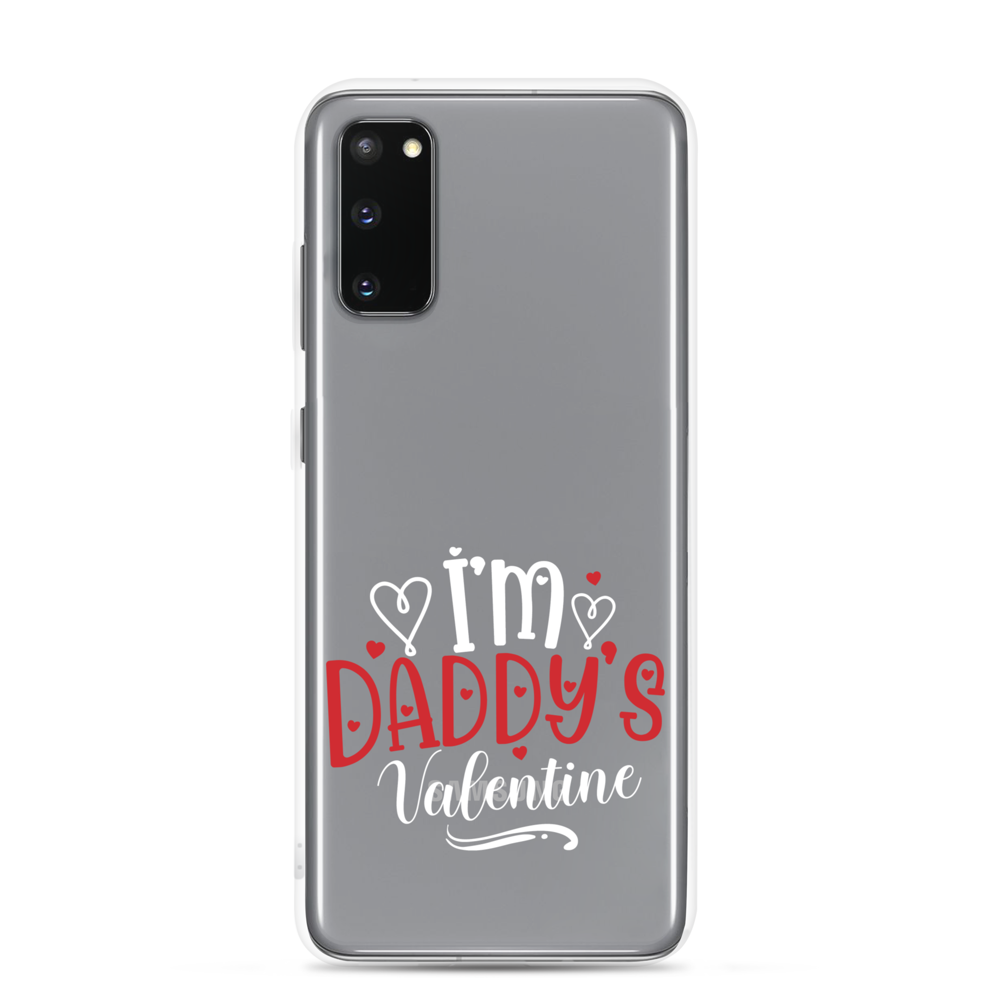 I'm Daddy's Valentine Clear Case for Samsung®