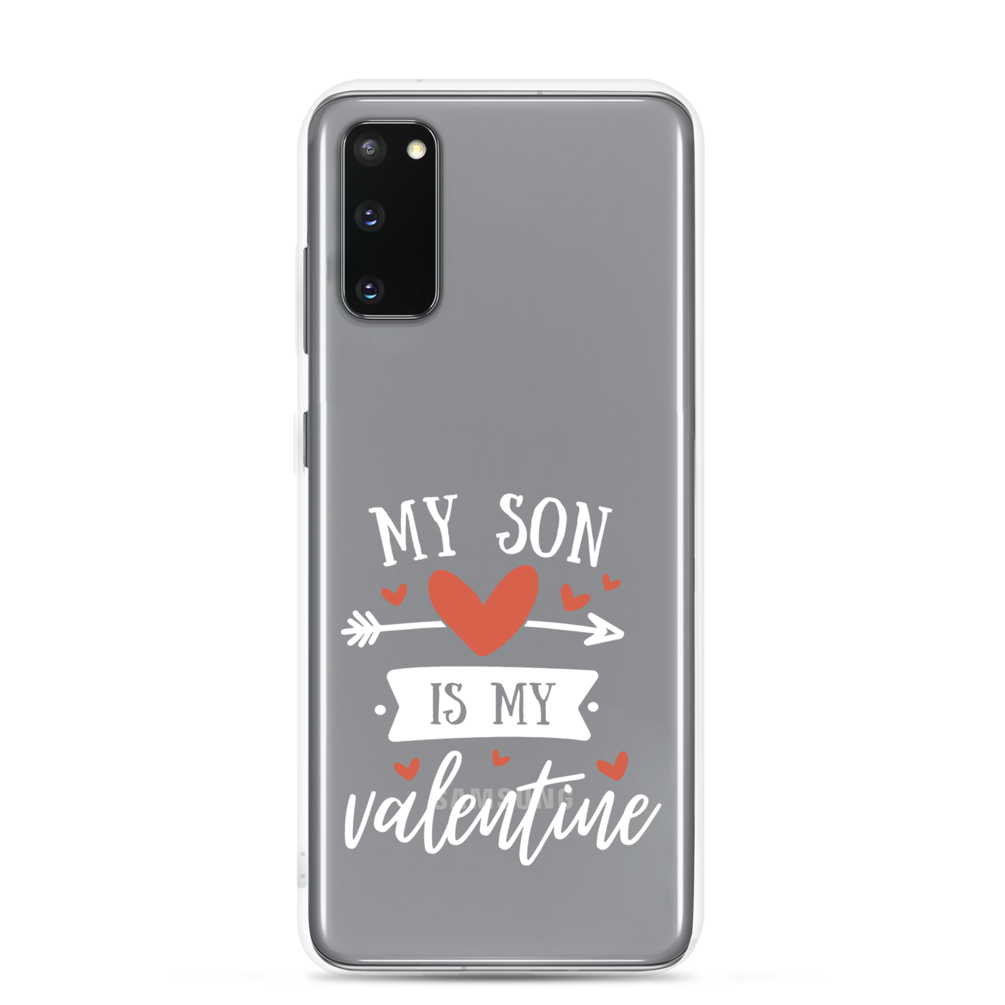 My Son Is My Valentine Clear Case for Samsung®