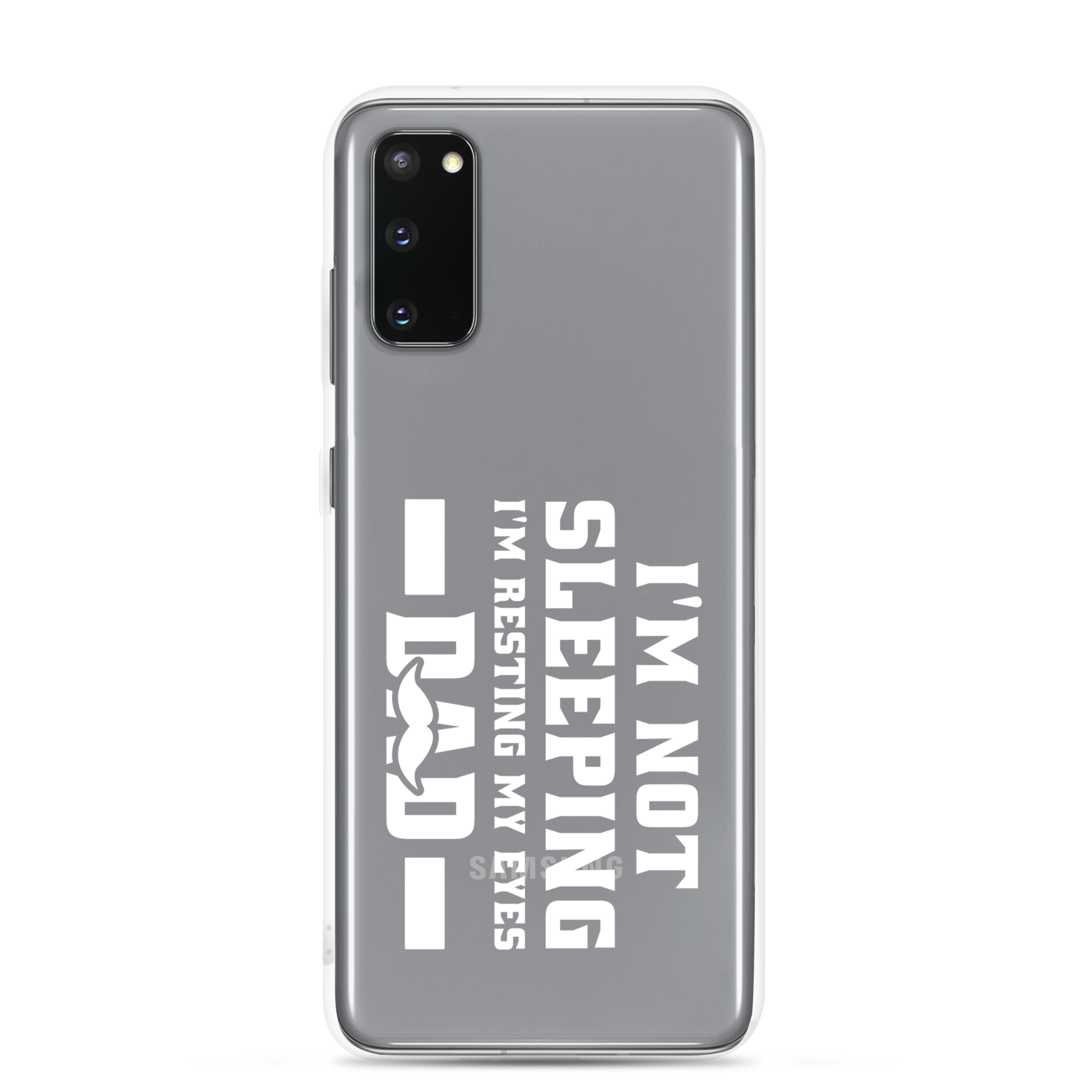 I'm Not Sleeping, I'm Resting My Eyes, Dad Clear Case for Samsung®