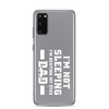 I'm Not Sleeping, I'm Resting My Eyes, Dad Clear Case for Samsung®