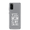 Your Mom Is My Cardio Clear Case for Samsung®