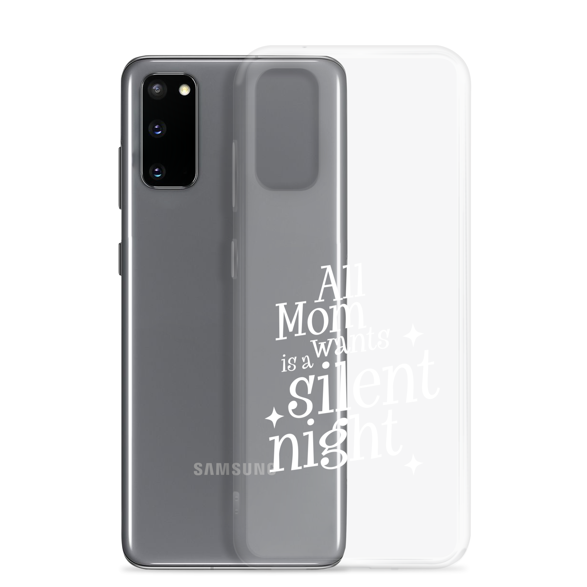 All Mama Wants Is A Silent Night Clear Case for Samsung®