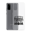 My Favorite Baseball Player Calls Me Mom Clear Case for Samsung®