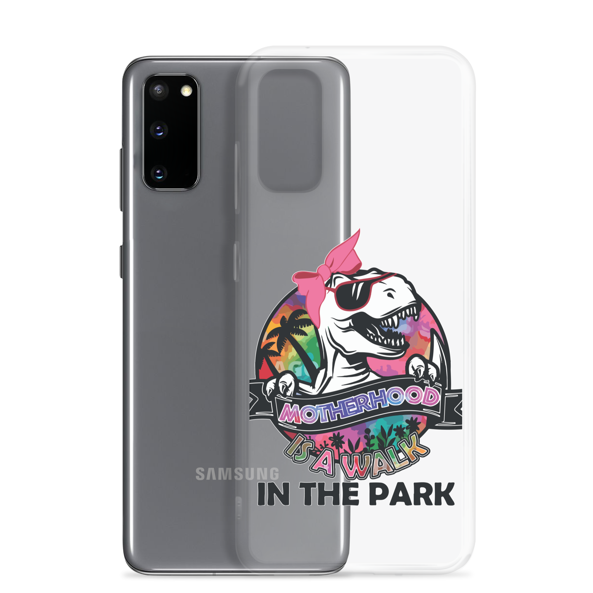 Motherhood Is A Walk In The Park Clear Case for Samsung®