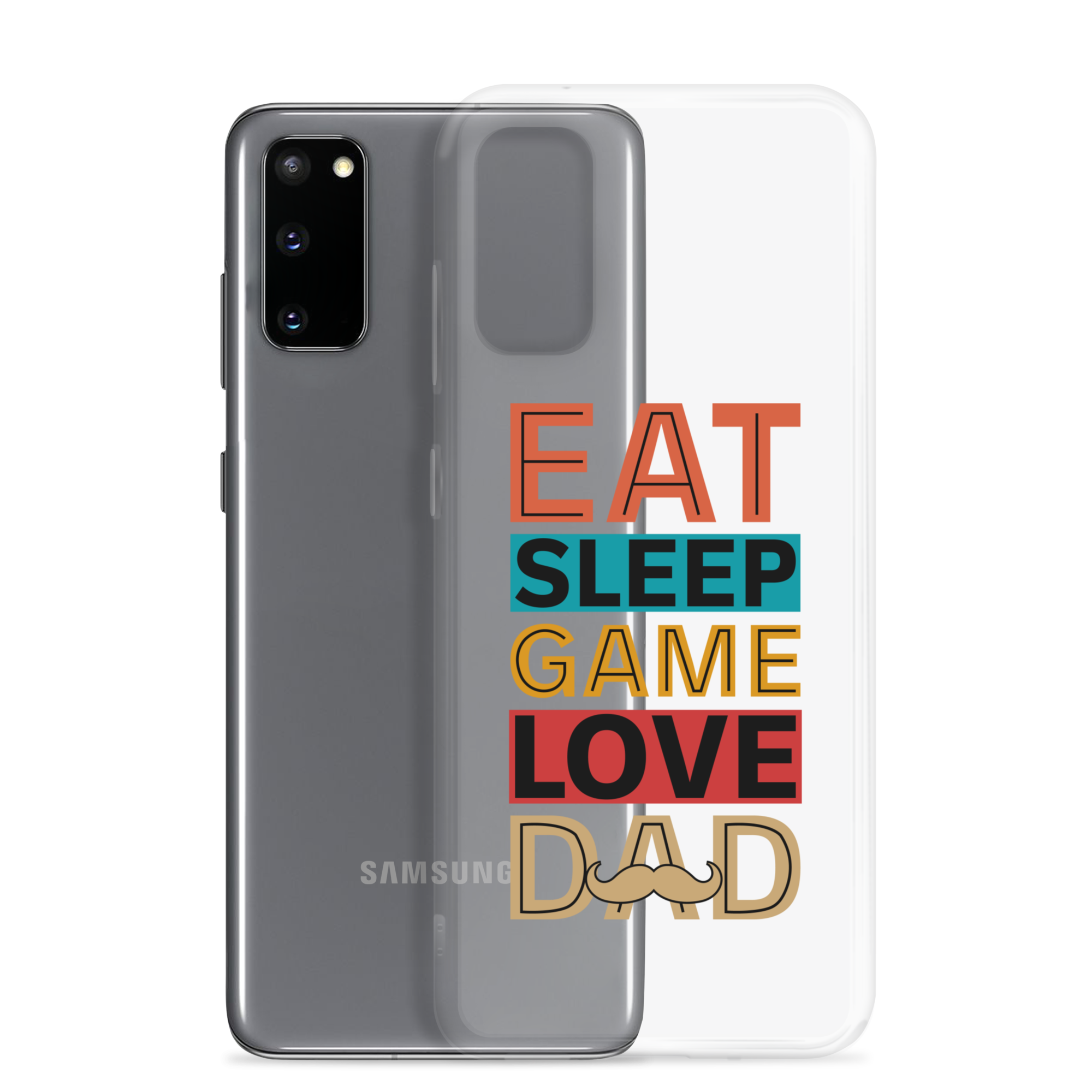 Eat Sleep Game Love Dad Clear Case for Samsung®