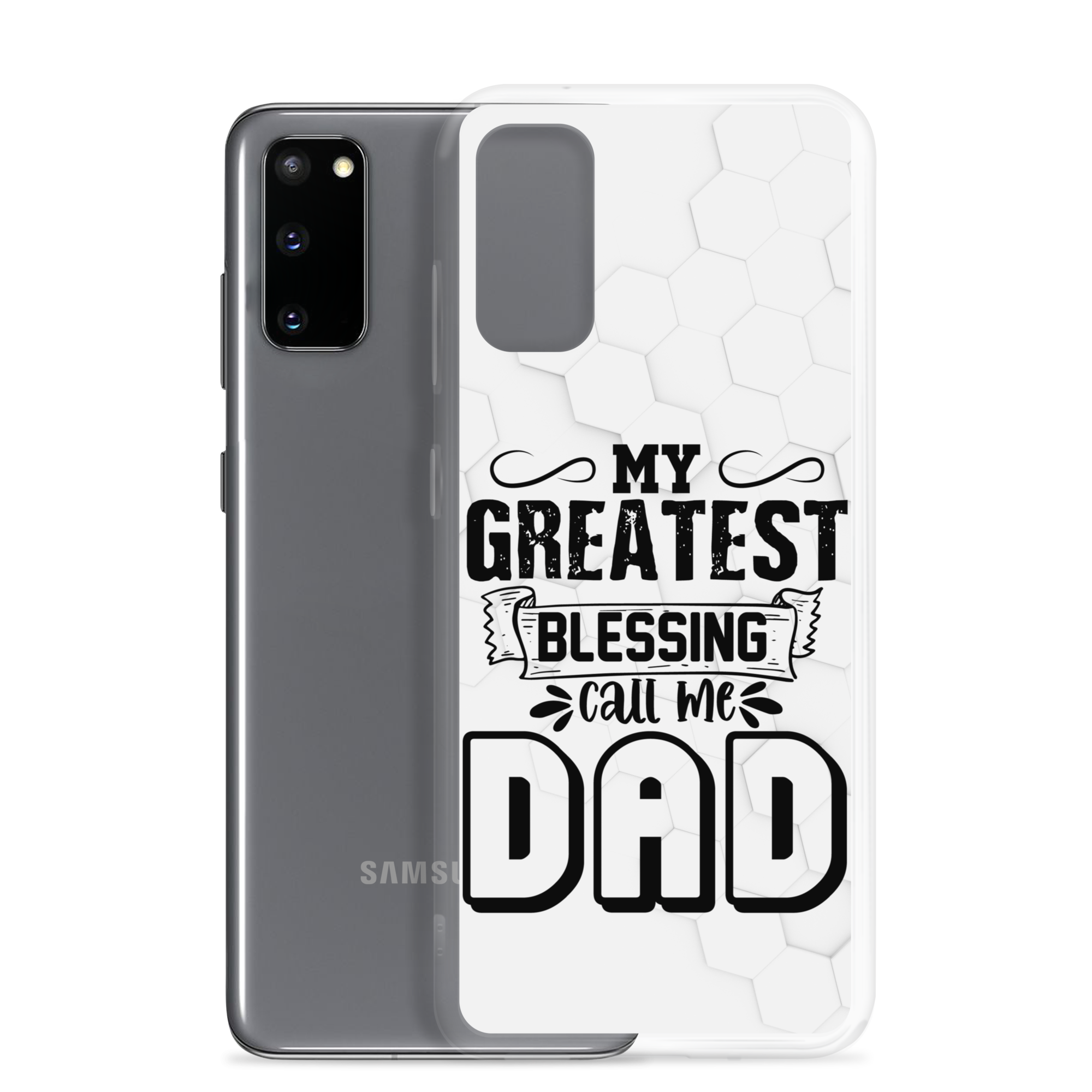 My Greatest Blessing Call Me Dad Clear Case for Samsung®