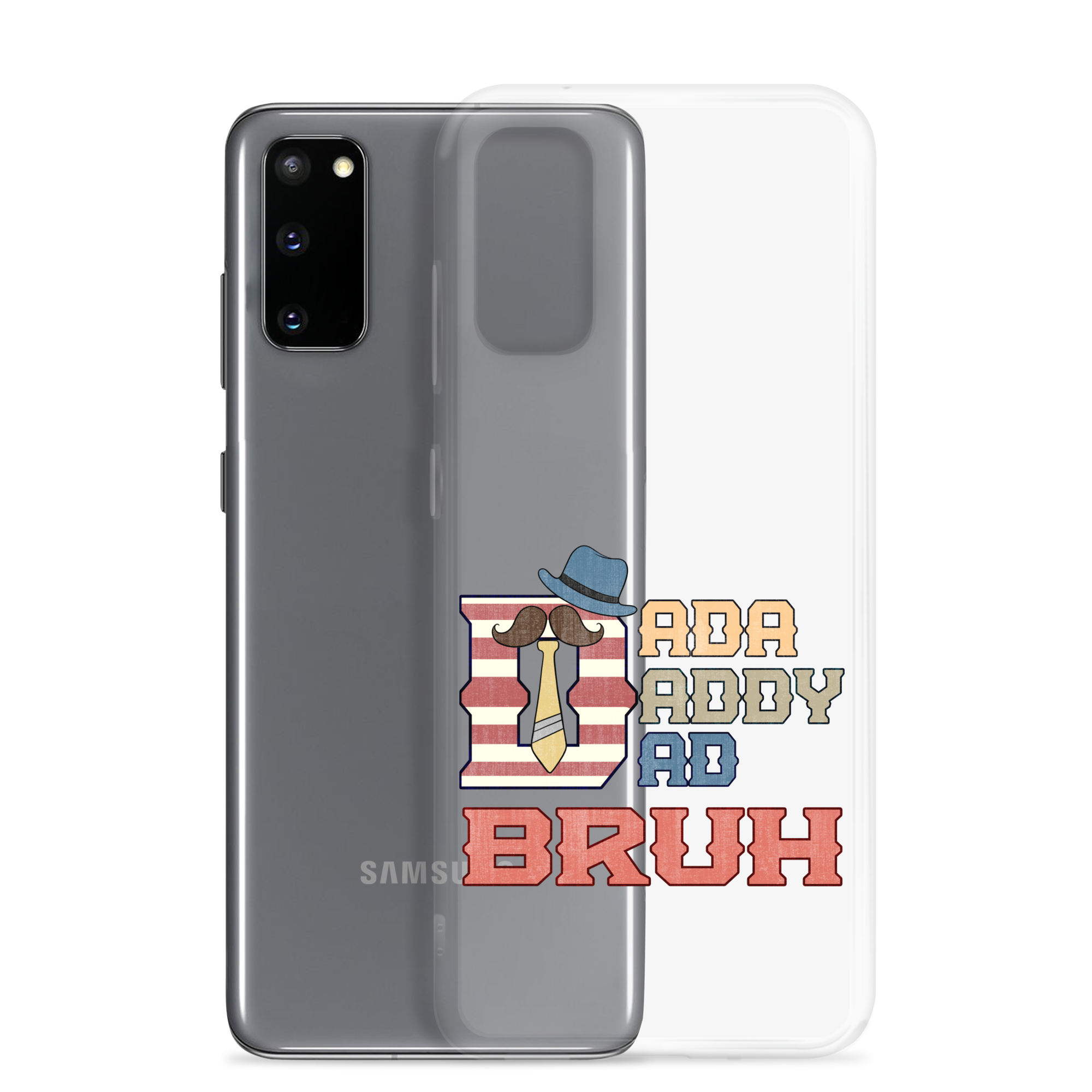 Dada Daddy Dad Bruh Clear Case for Samsung®