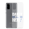 Daddy Is My Hero Clear Case for Samsung®