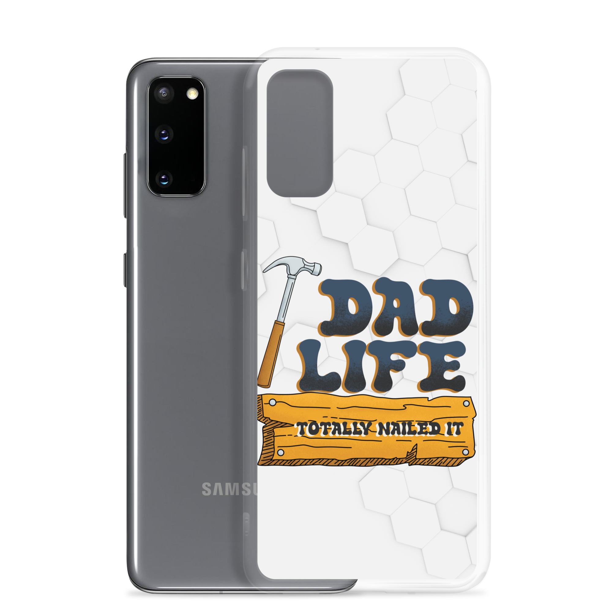 Dad Life totally Nailed It Clear Case for Samsung®