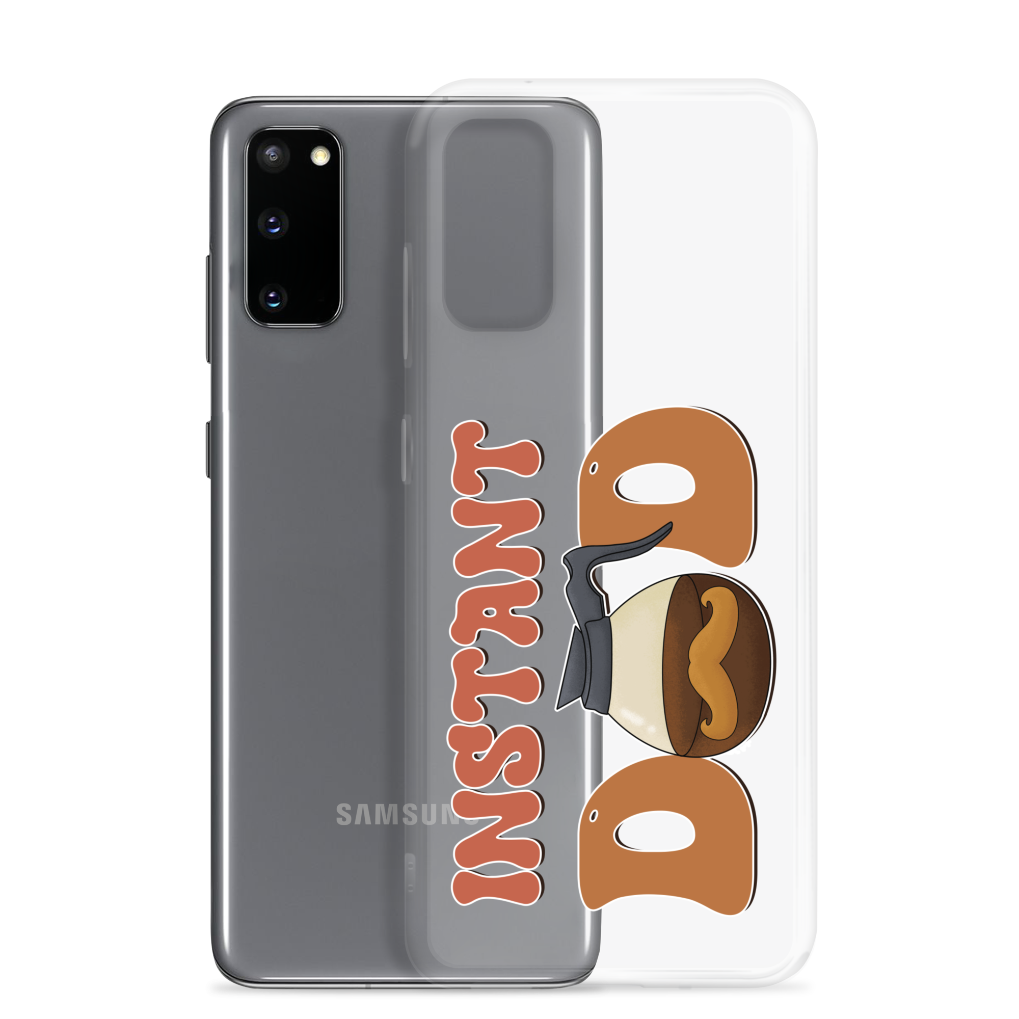 Instant Dad Clear Case for Samsung®