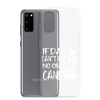 If Dad Can't Fix It No One Can! Clear Case for Samsung®