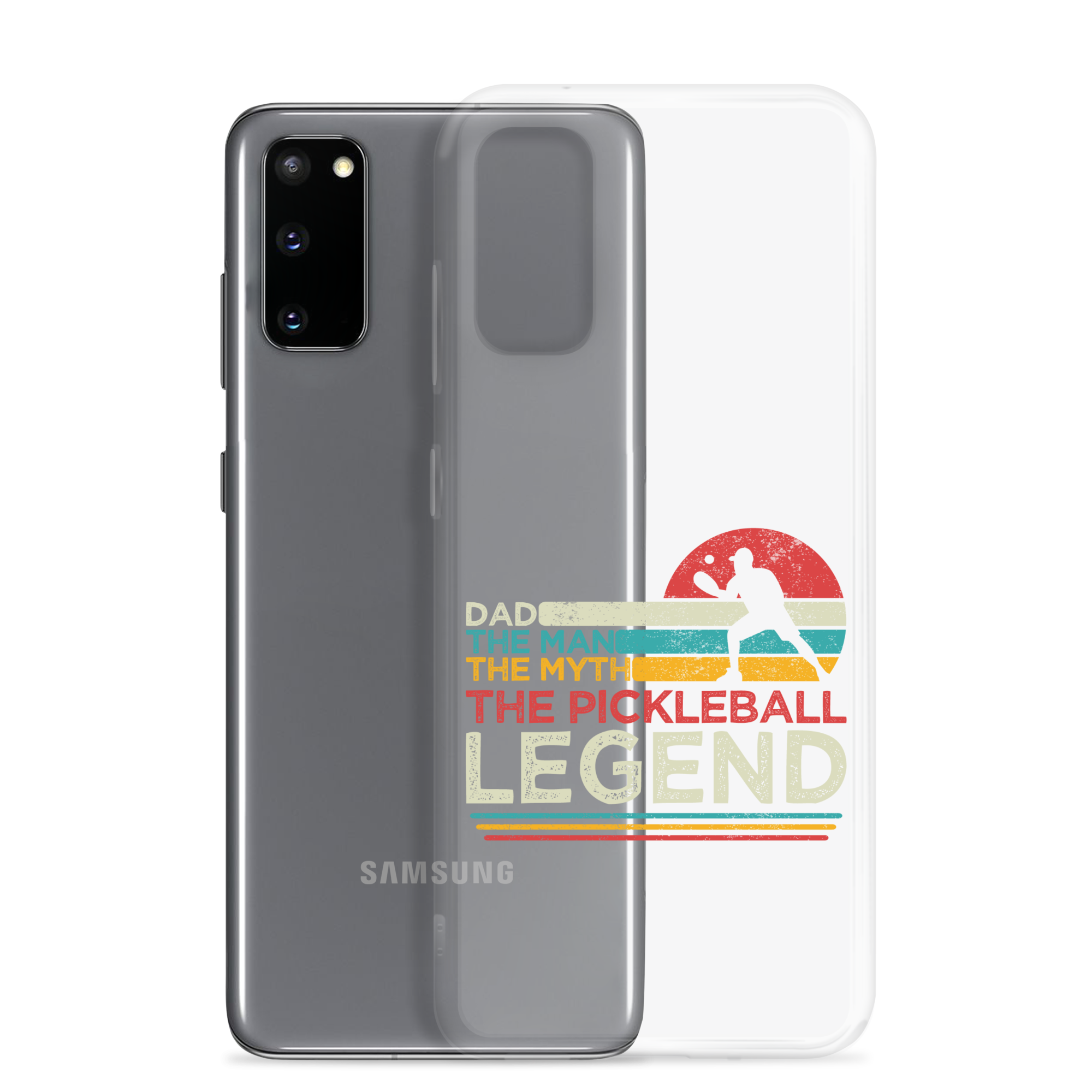 Dad The Man The Myth The Pickleball Legend Clear Case for Samsung®