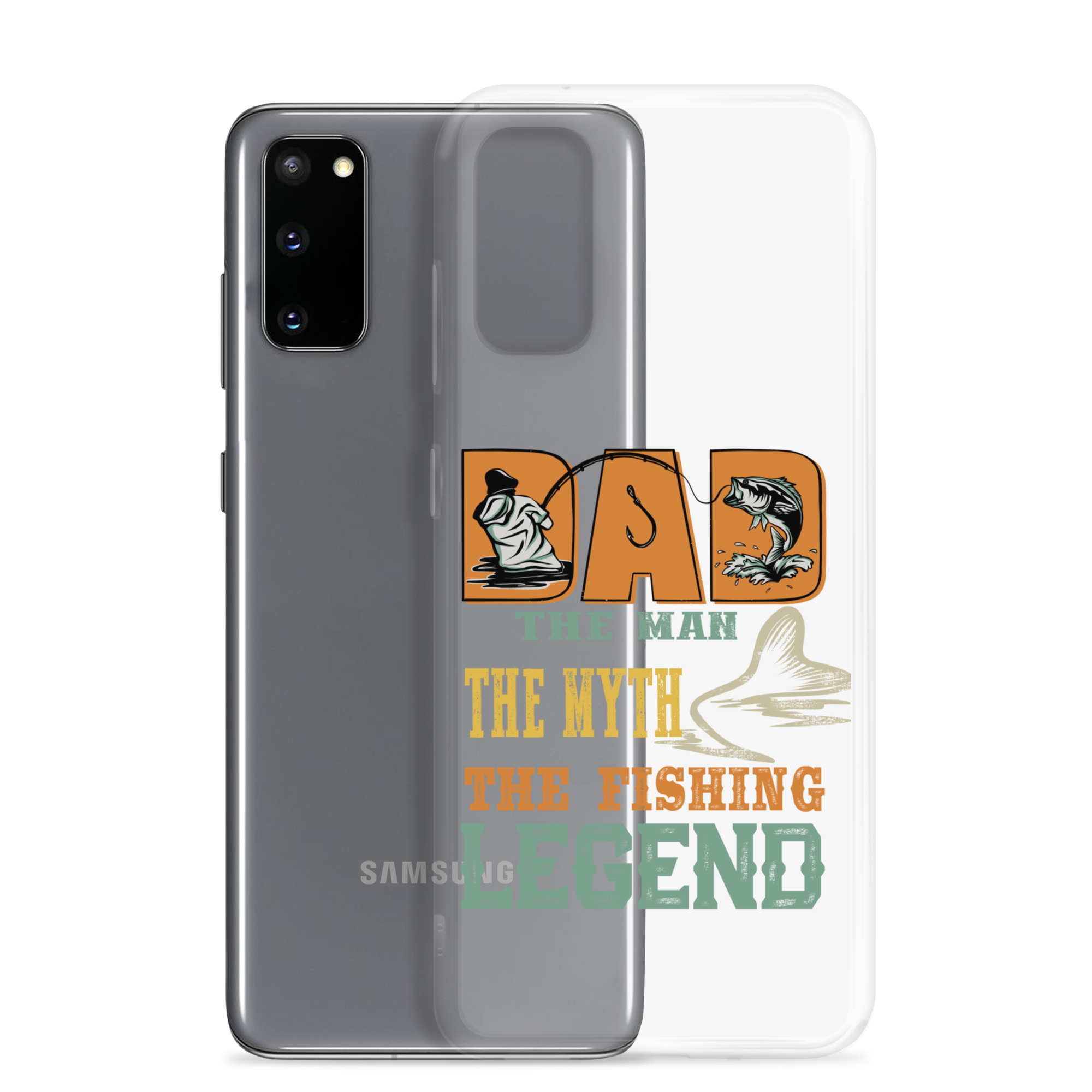 Dad The Man The Myth The Fishing Legend Clear Case for Samsung®