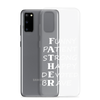 Funny Patient Strong Happy Devoted Brave Clear Case for Samsung®