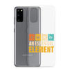 Father An Essential Element Clear Case for Samsung®