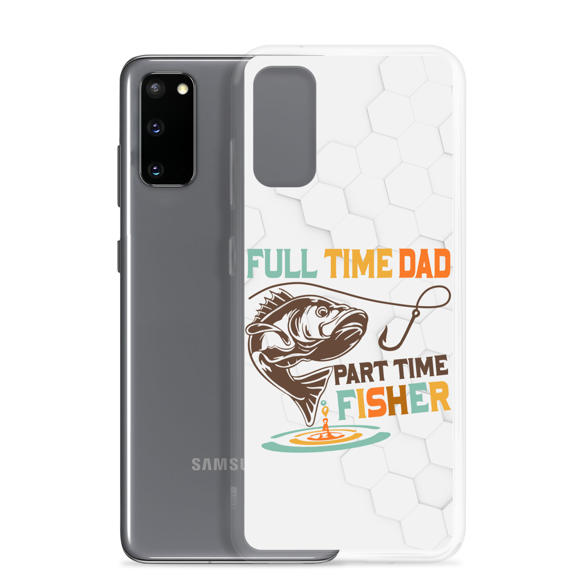 Full Time Dad Part Time Fisher Clear Case for Samsung®