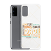 Kind Fun Brave Loving Bonus Smart Inspiring Understanding Best Friend Hero Patient Leader Hardworking Supportive Protector Dad Clear Case for Samsung®