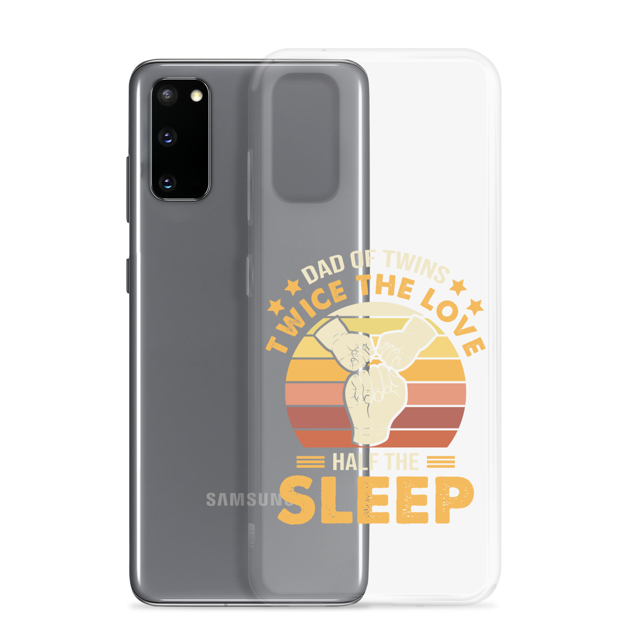 Dad Of Twins Twice The Love Half The Sleep Clear Case for Samsung®