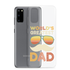 World's Greatest Dad Clear Case for Samsung®