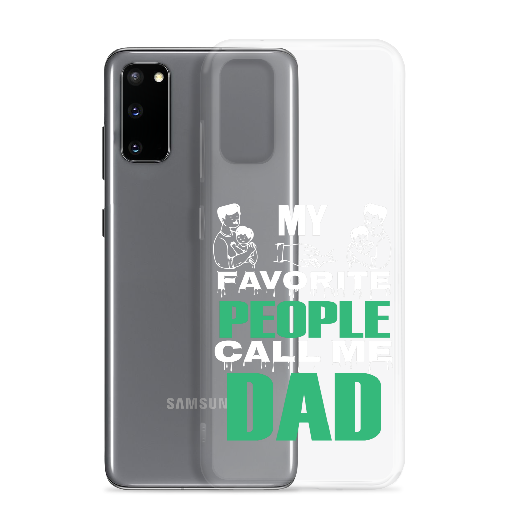 My Favorite People Call Me Dad Clear Case for Samsung®