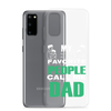 My Favorite People Call Me Dad Clear Case for Samsung®